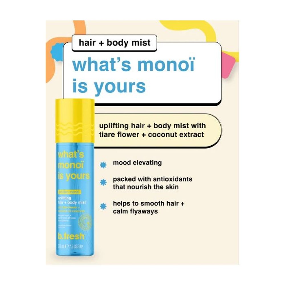 What's monoi is yours, uplifting hair & body mist 221mL - BFresh